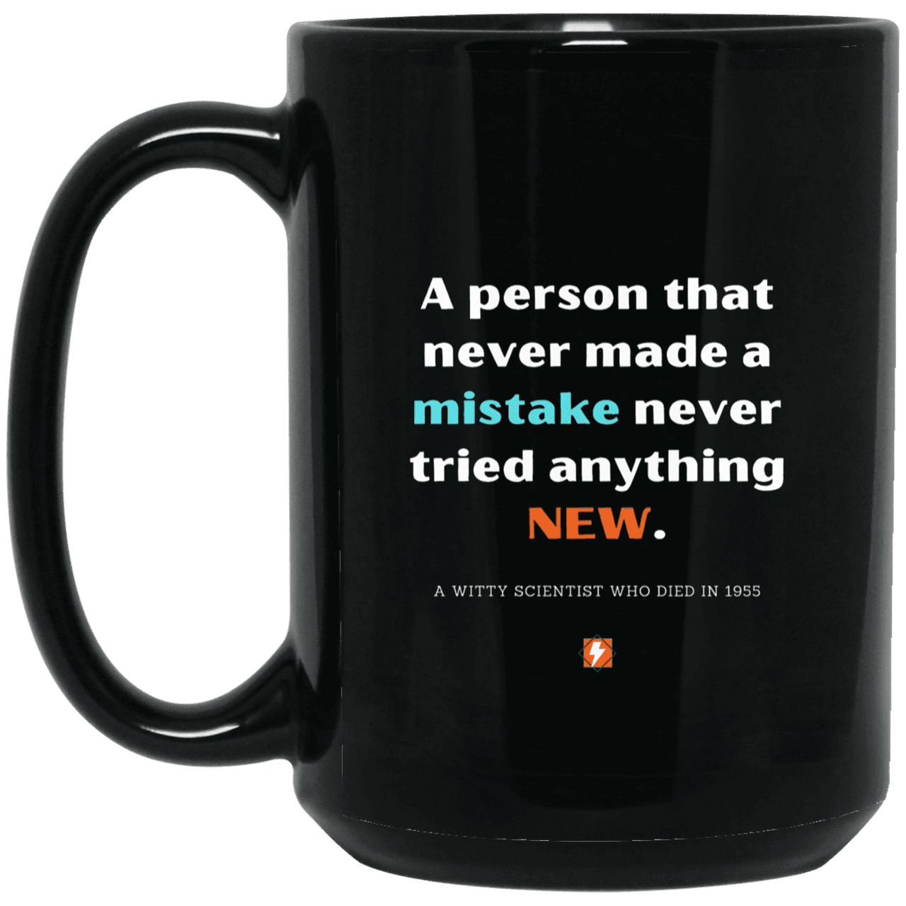 Ceramic Large Mug 15oz with inspiring Einstein quote: E118 - Learn new things - Color: Plain Black