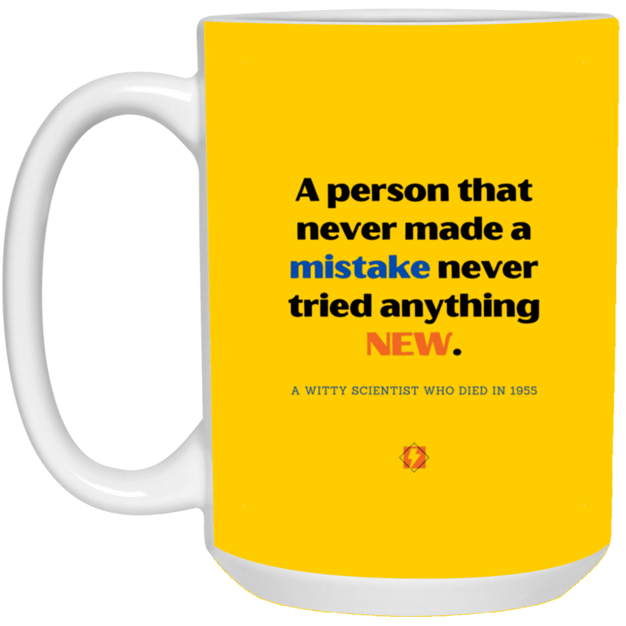 Ceramic Large Mug 15oz with inspiring Einstein quote: E118 - Learn new things - Color: Athletic Gold