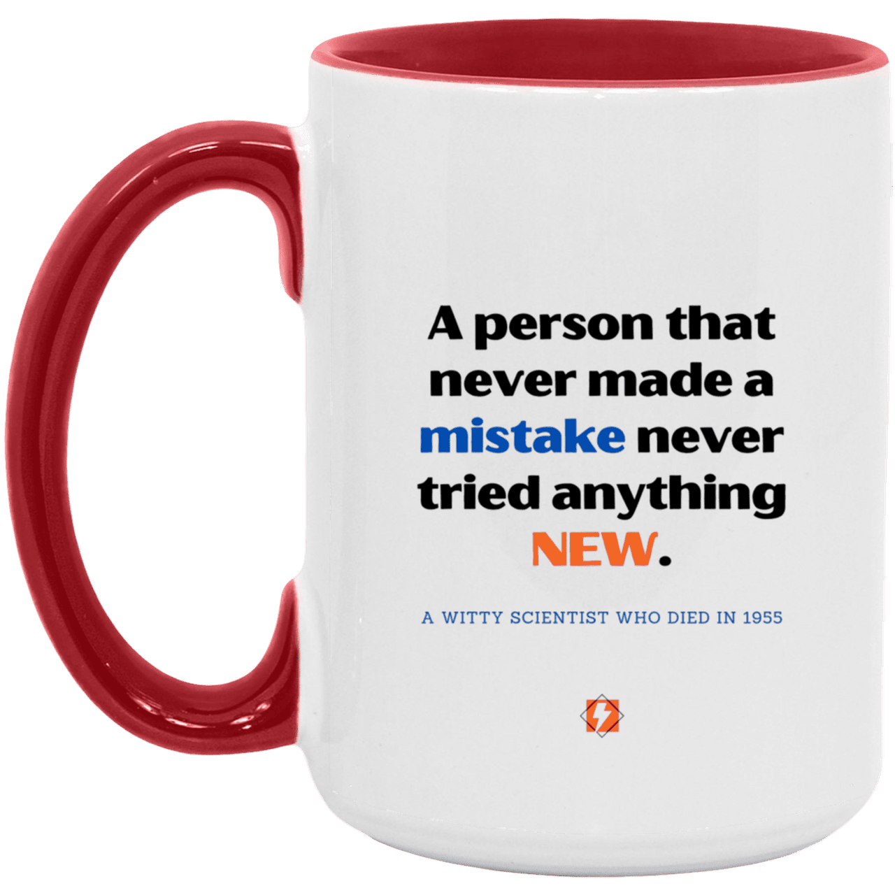 Ceramic Large Mug 15oz with inspiring Einstein quote: E118 - Learn new things - Color: White/Red