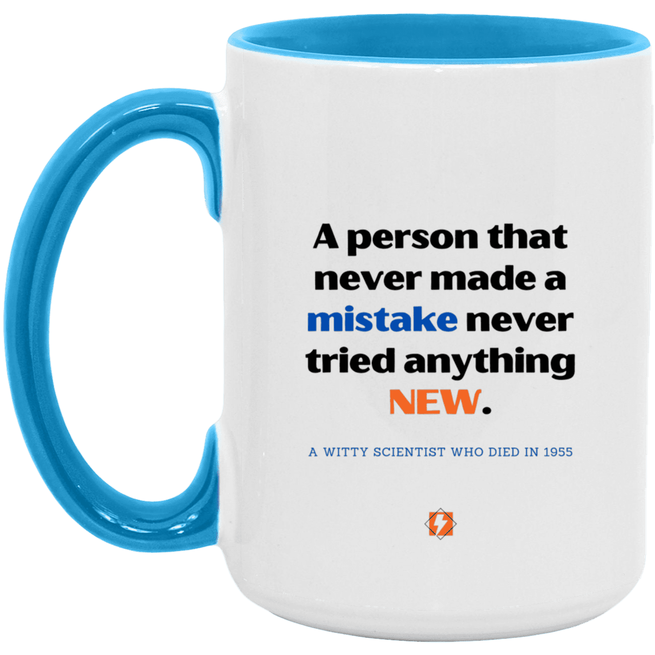 Ceramic Large Mug 15oz with inspiring Einstein quote: E118 - Learn new things - Color: White/Light Blue