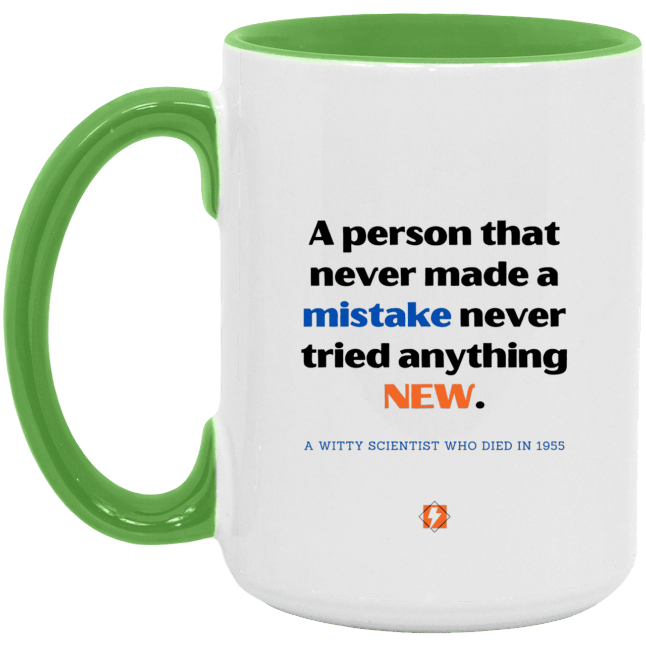 Ceramic Large Mug 15oz with inspiring Einstein quote: E118 - Learn new things - Color: White/Light Green