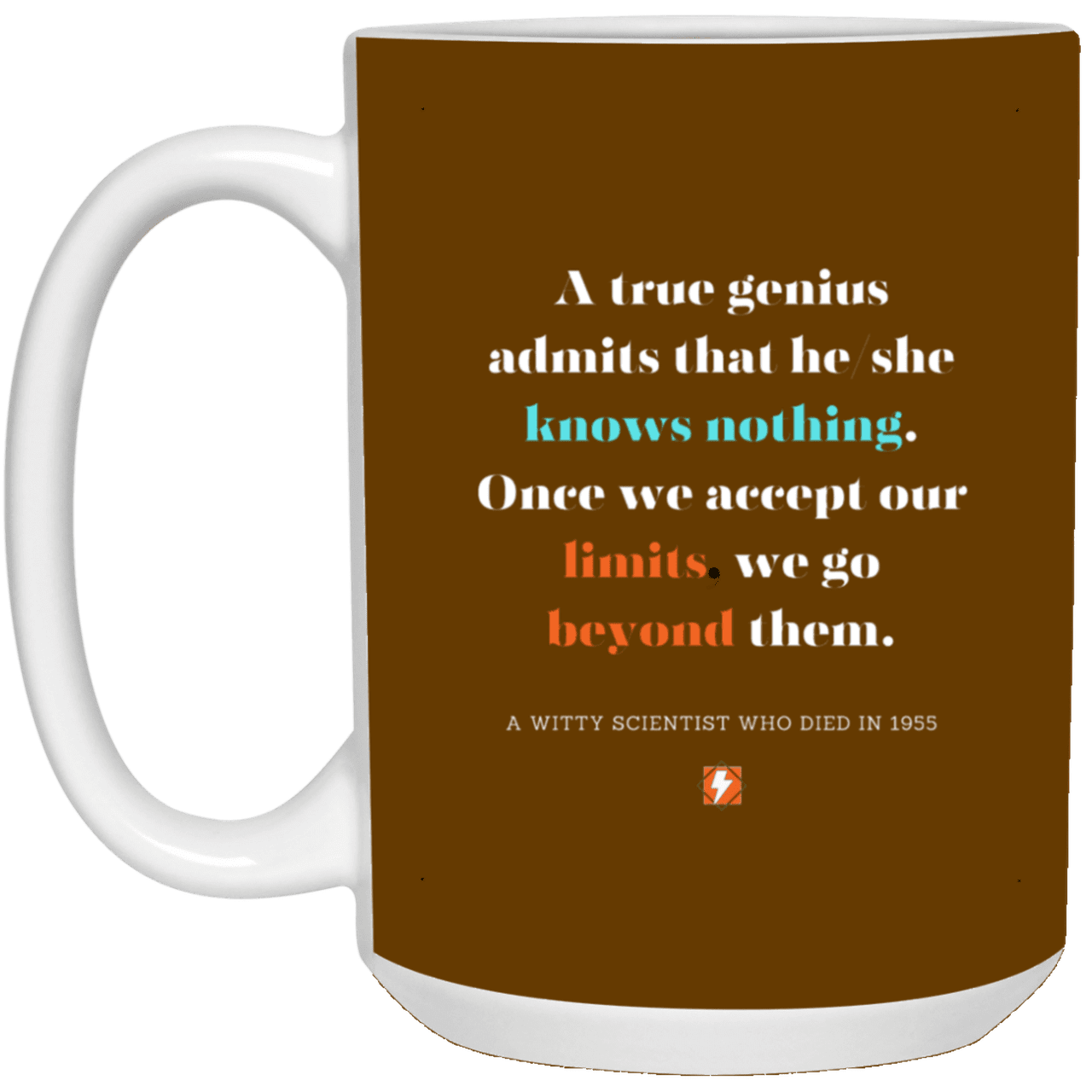 Ceramic Large Mug 15oz with inspiring Einstein quote: E119 - Genius unlimited - Color: Brown