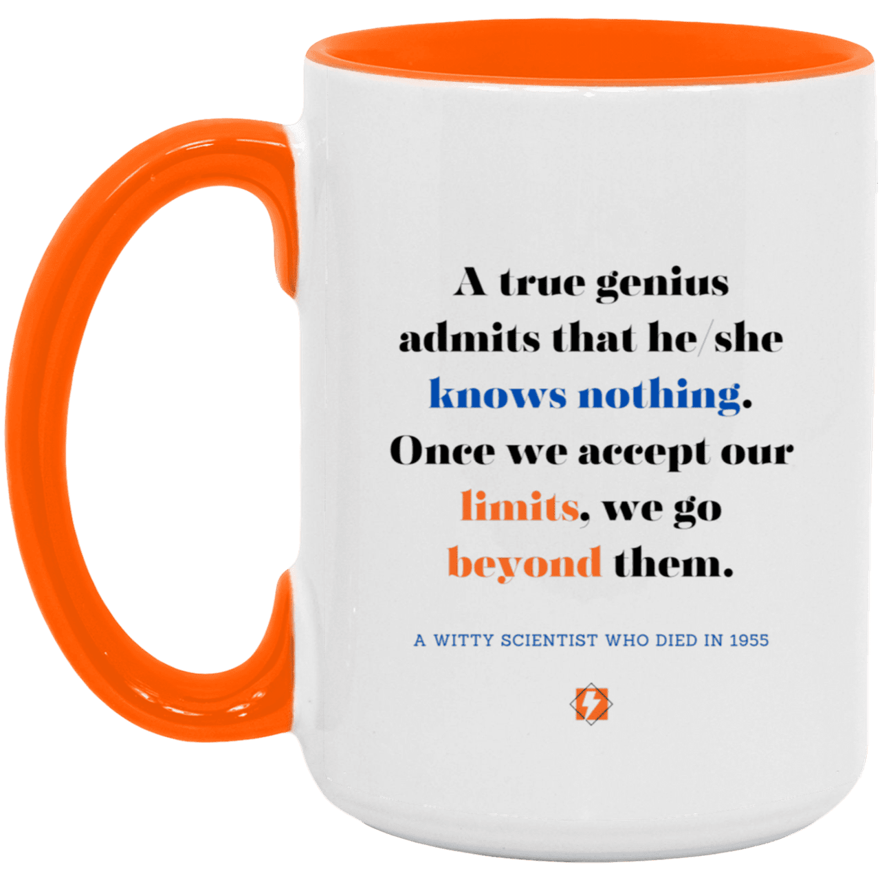 Ceramic Large Mug 15oz with inspiring Einstein quote: E119 - Genius unlimited - Color: White/Orange