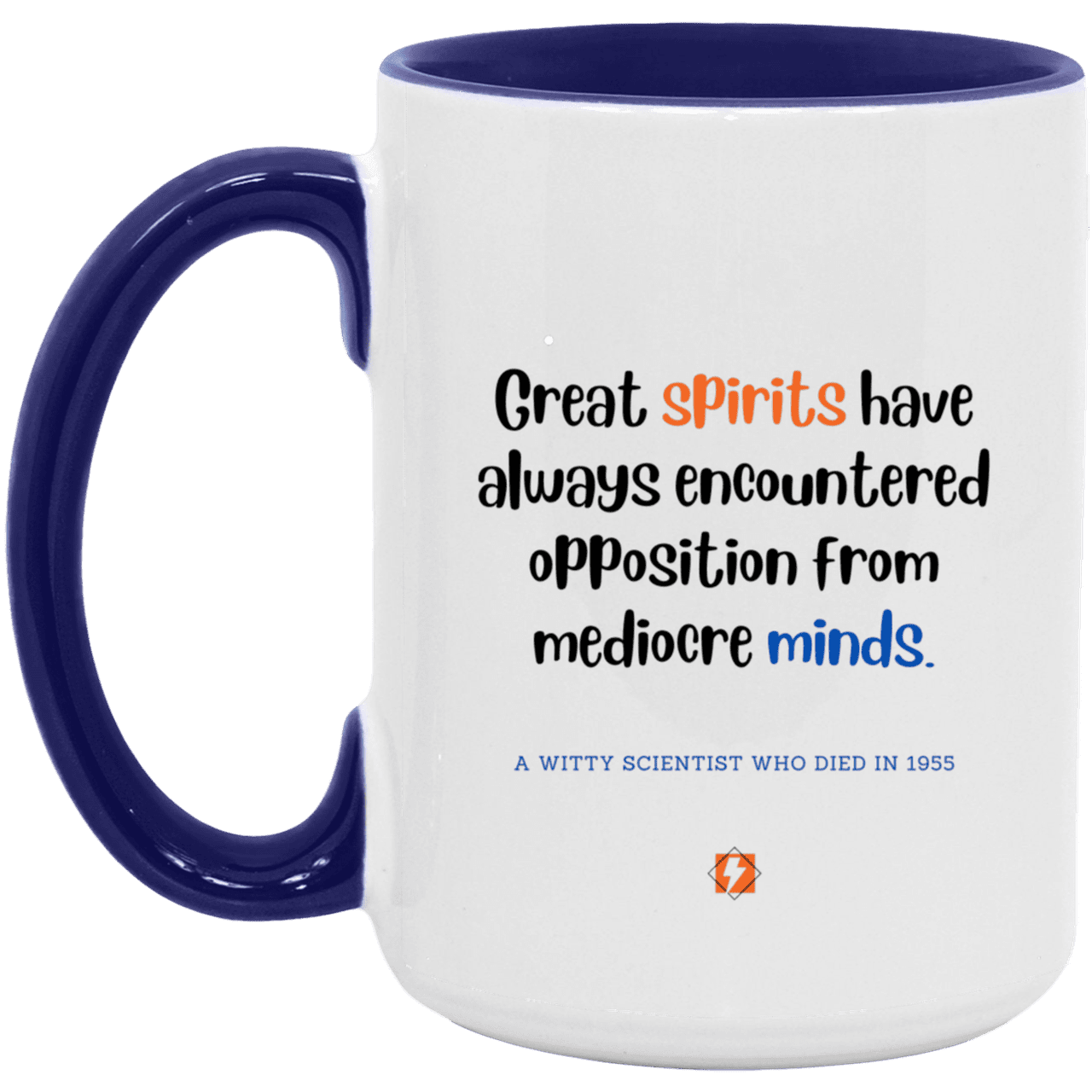 Ceramic Large Mug 15oz with inspiring Einstein quote: E124 - Spirits vs Minds - Color: White/Midnight Blue