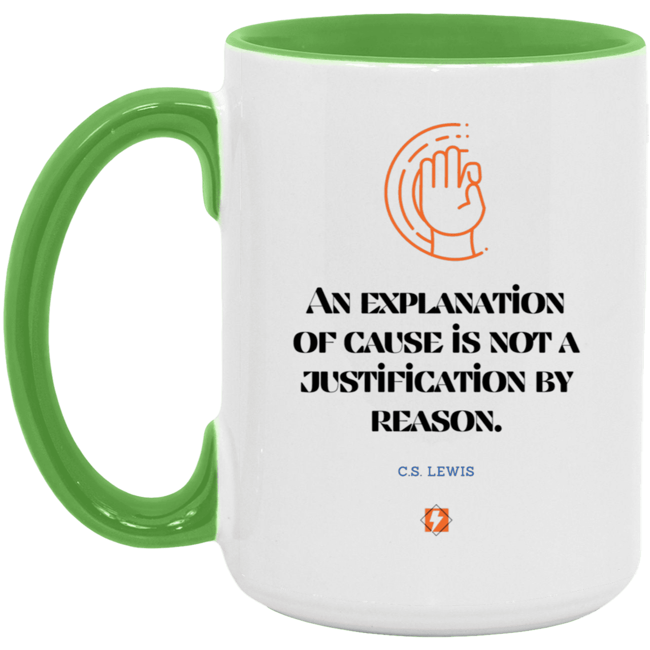 Ceramic Large Mug 15oz with inspiring Lewis quote: CS102 - Explanations Vs Justifications - Color: White/Light Green