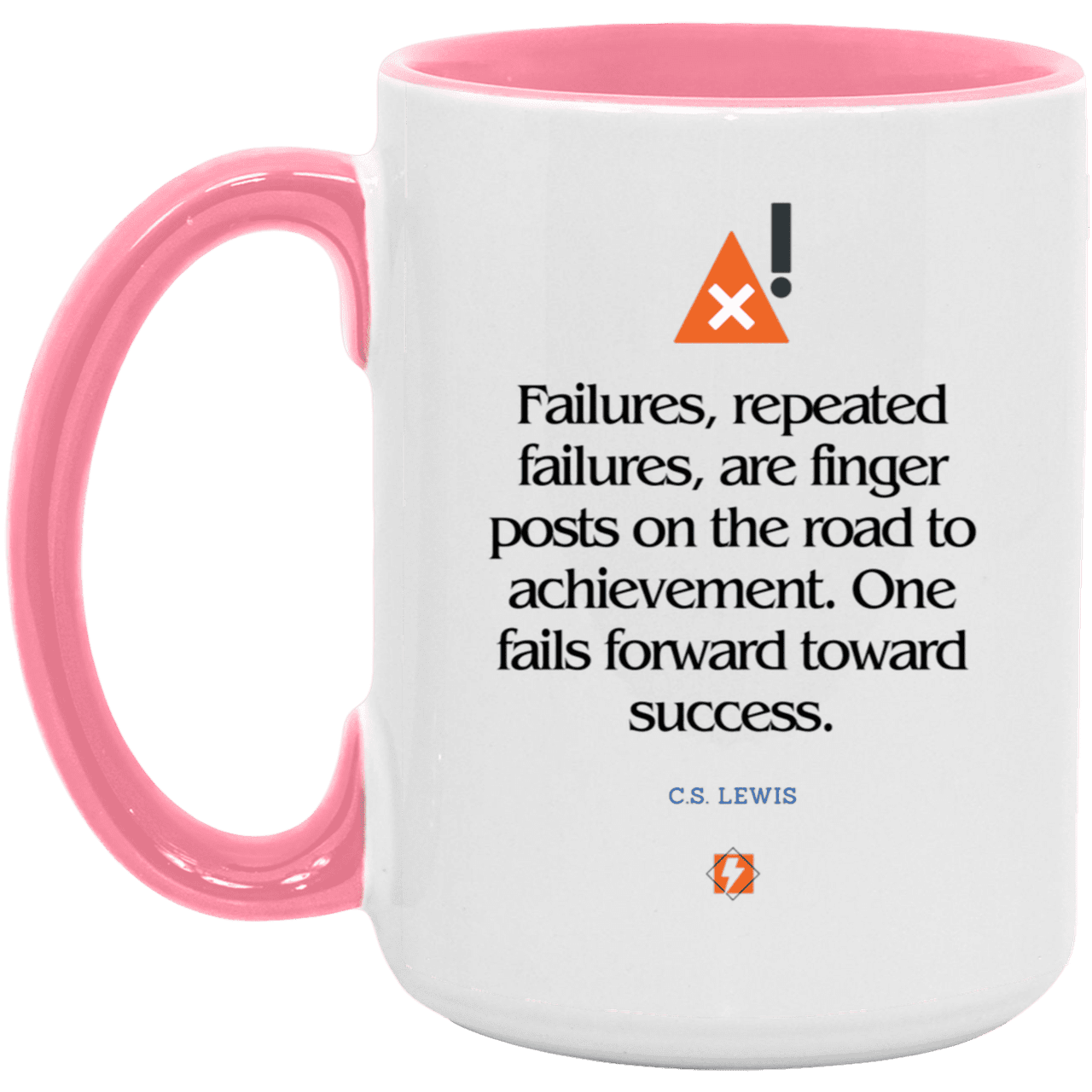 Ceramic Large Mug 15oz with inspiring Lewis quote: CS104 - Failures to Success - Color: White/Pink