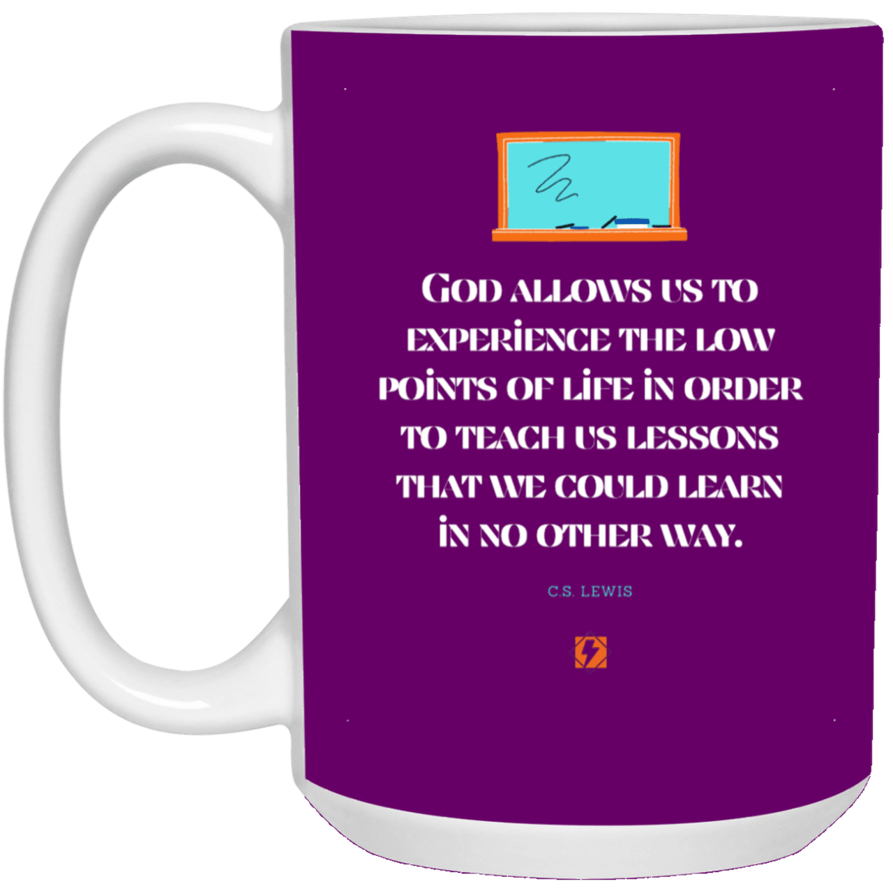 Ceramic Large Mug 15oz with inspiring Lewis quote: CS105 - Lowpoints are lessons - Color: Purple