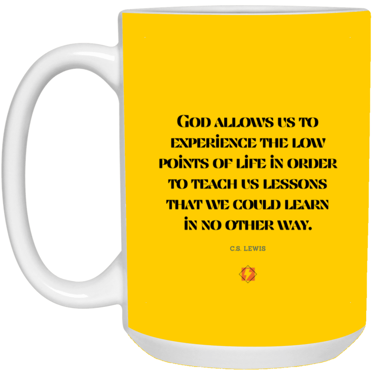 Ceramic Large Mug 15oz with inspiring Lewis quote: CS105 - Lowpoints are lessons - Color: Athletic Gold