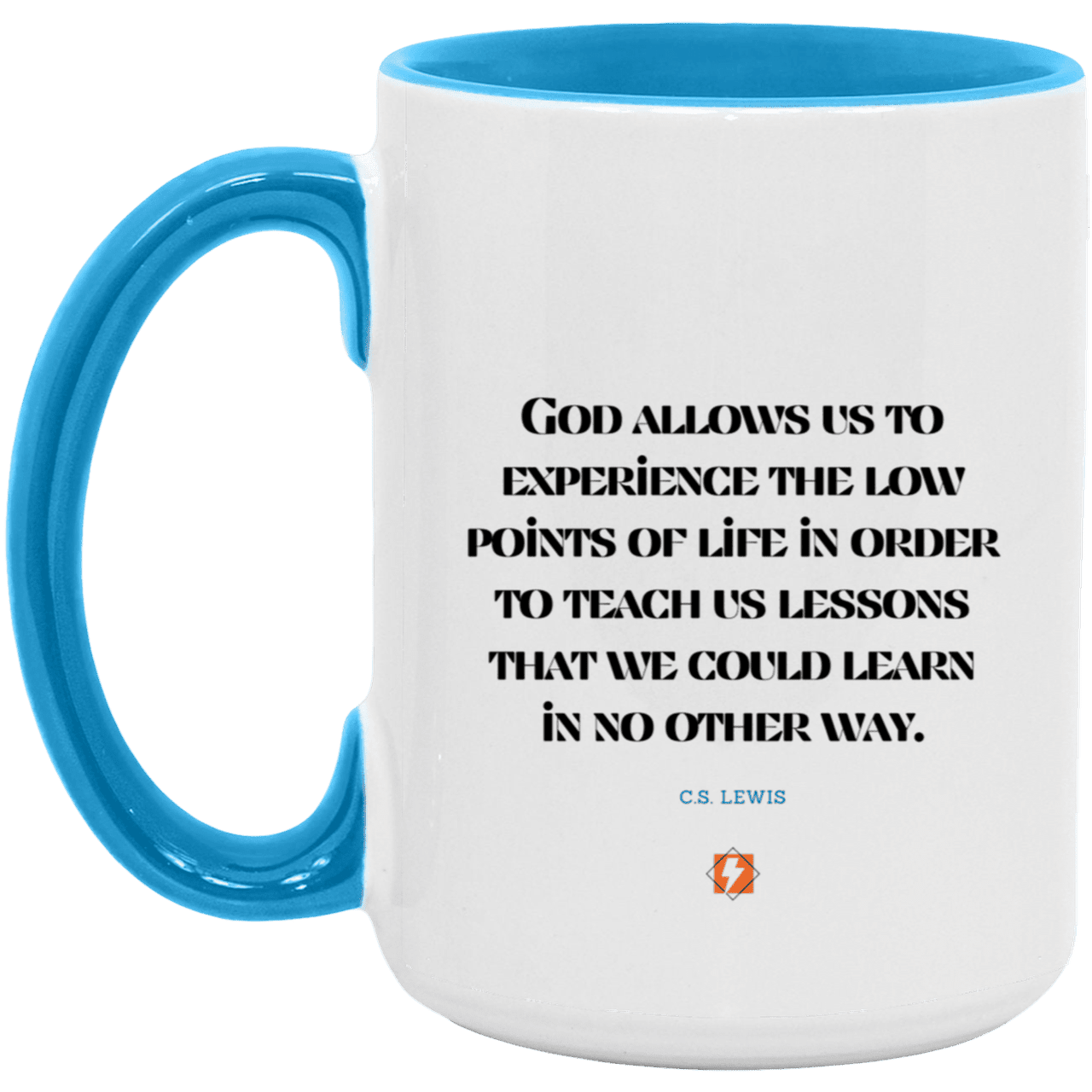 Ceramic Large Mug 15oz with inspiring Lewis quote: CS105 - Lowpoints are lessons - Color: White/Light Blue