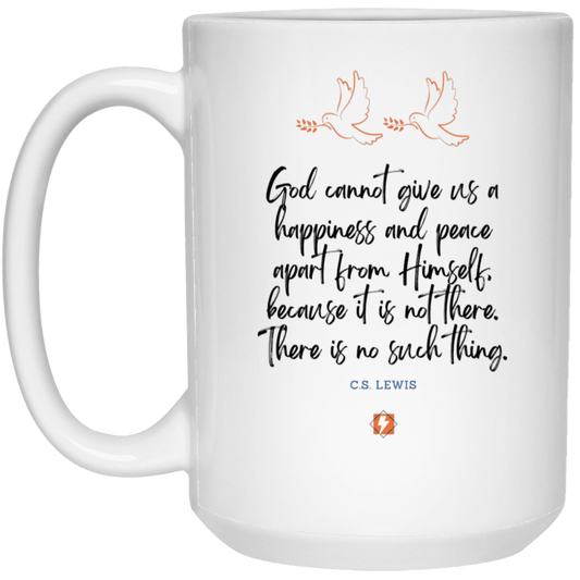 Ceramic Large Mug 15oz with inspiring Lewis quote: CS106 - No peace apart from God - Color: Plain White