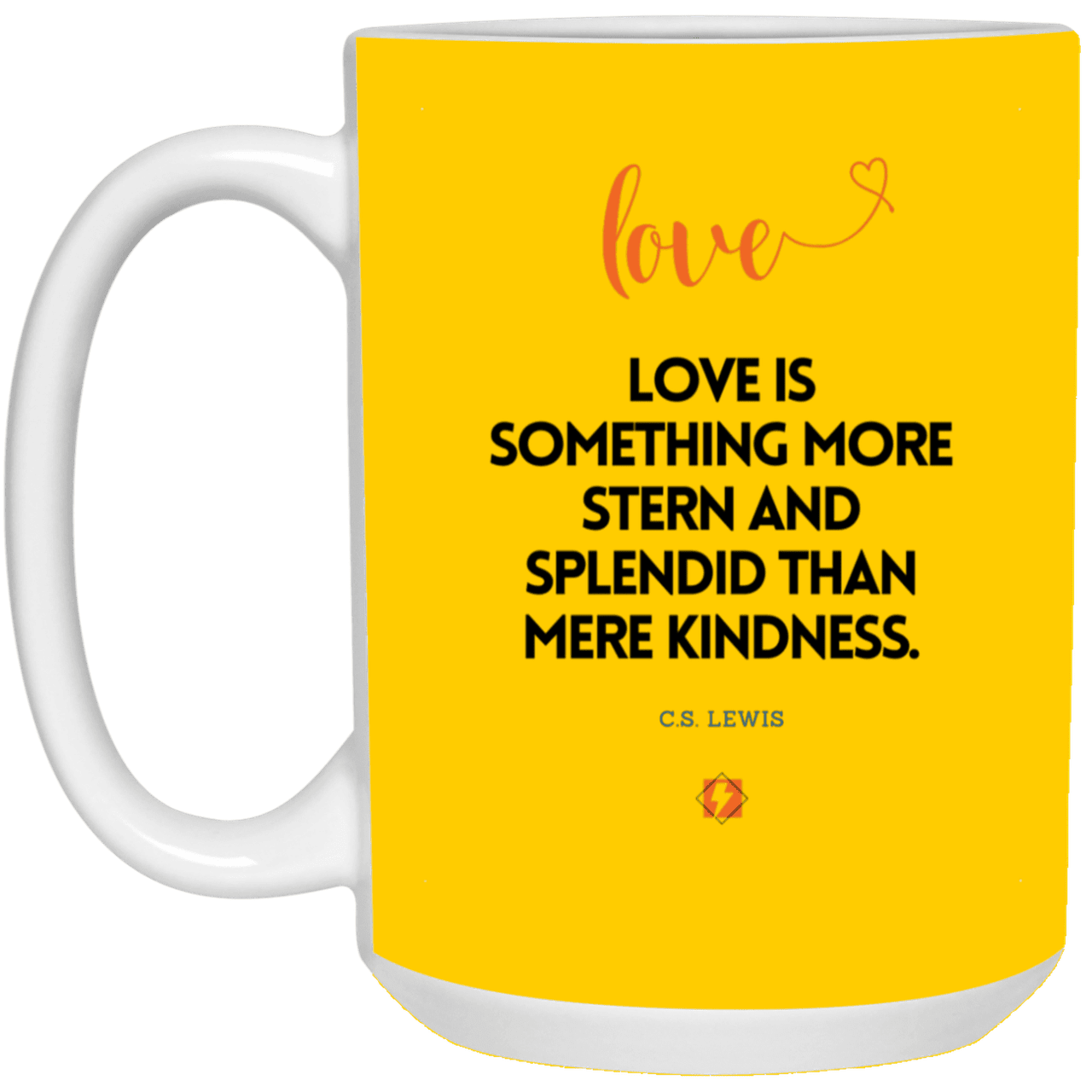 Ceramic Large Mug 15oz with inspiring Lewis quote: CS109 - Love is more than kindness - Color: Athletic Gold