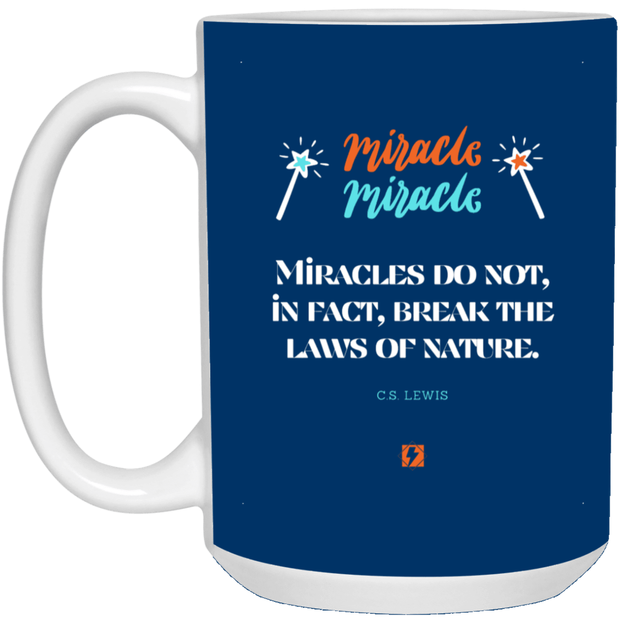 Ceramic Large Mug 15oz with inspiring Lewis quote: CS110 - Miracles do not break natural laws - Color: Royal