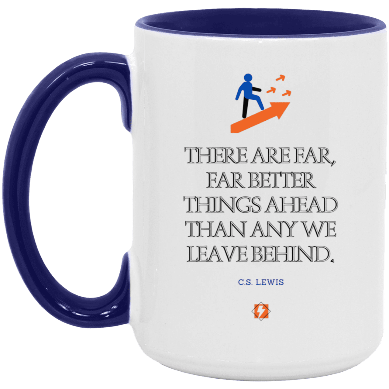 Ceramic Large Mug 15oz with inspiring Lewis quote: CS115 - Better things ahead than behind - Color: Forest White/Midnight Blue