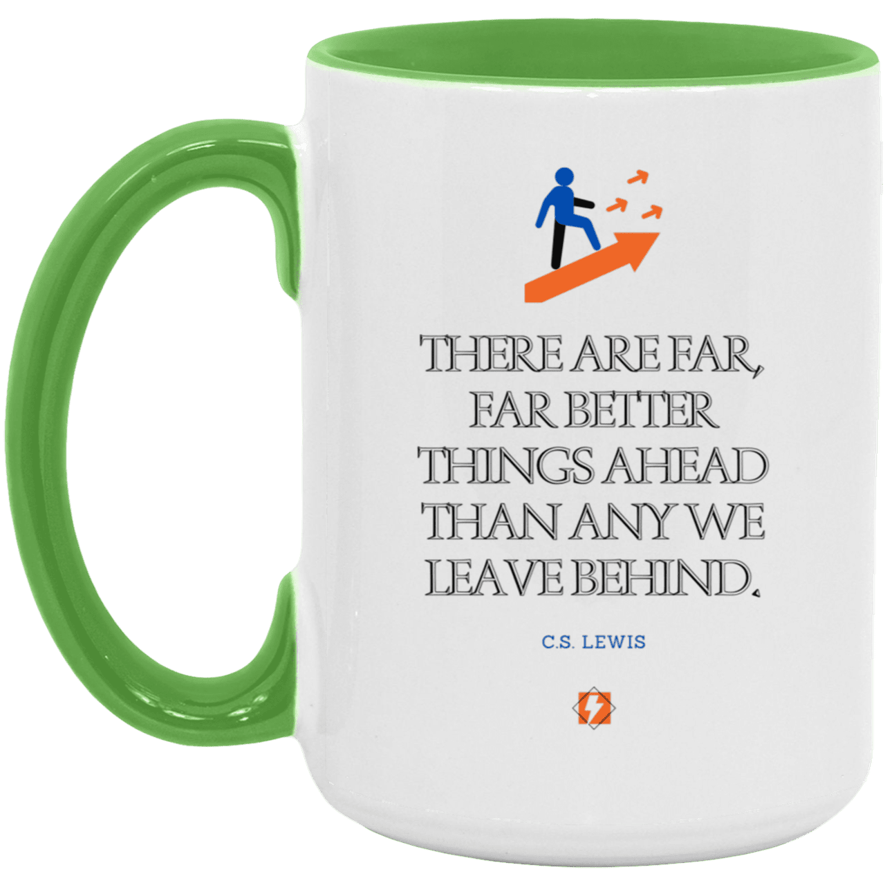 Ceramic Large Mug 15oz with inspiring Lewis quote: CS115 - Better things ahead than behind - Color: Purple White/Light Green