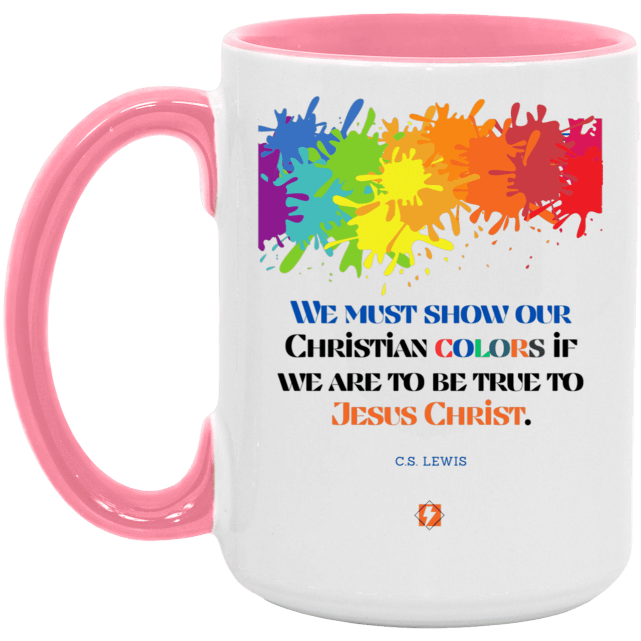 Ceramic Large Mug 15oz with inspiring Lewis quote: CS117 - Show your Christian colors to be true - Color: Navy White/Pink