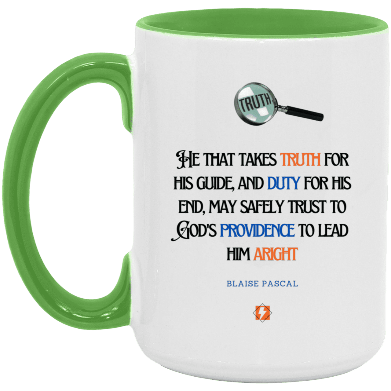 Ceramic Large Mug 15oz with inspiring Pascal quote: BP103 - Truth and Duty attains Providence - Color: White/Light Green