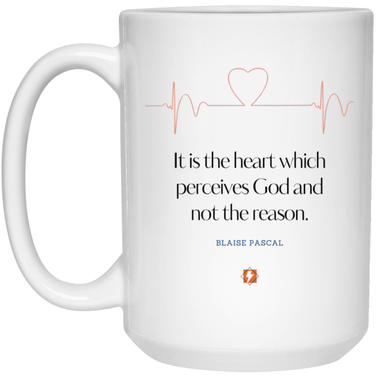 Ceramic Large Mug 15oz with inspiring Pascal quote: BP105 - God is perceived in the heart - Color: Plain White