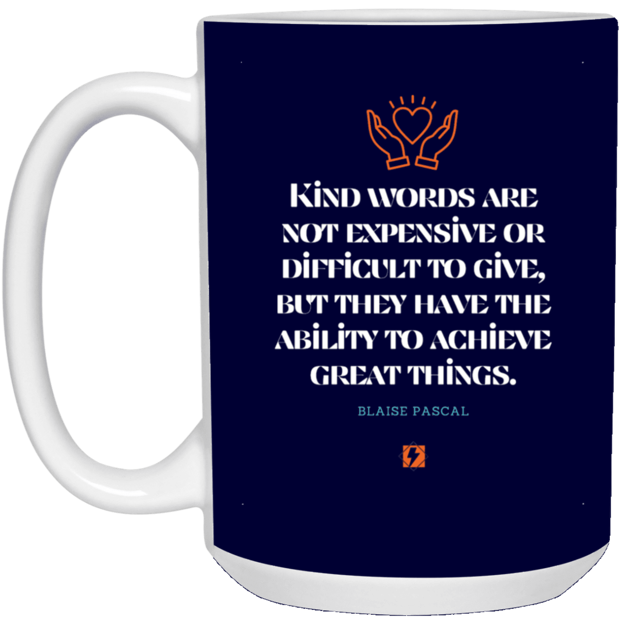 Ceramic Large Mug 15oz with inspiring Pascal quote: BP106 - Kind words achieve great things - Color: Navy