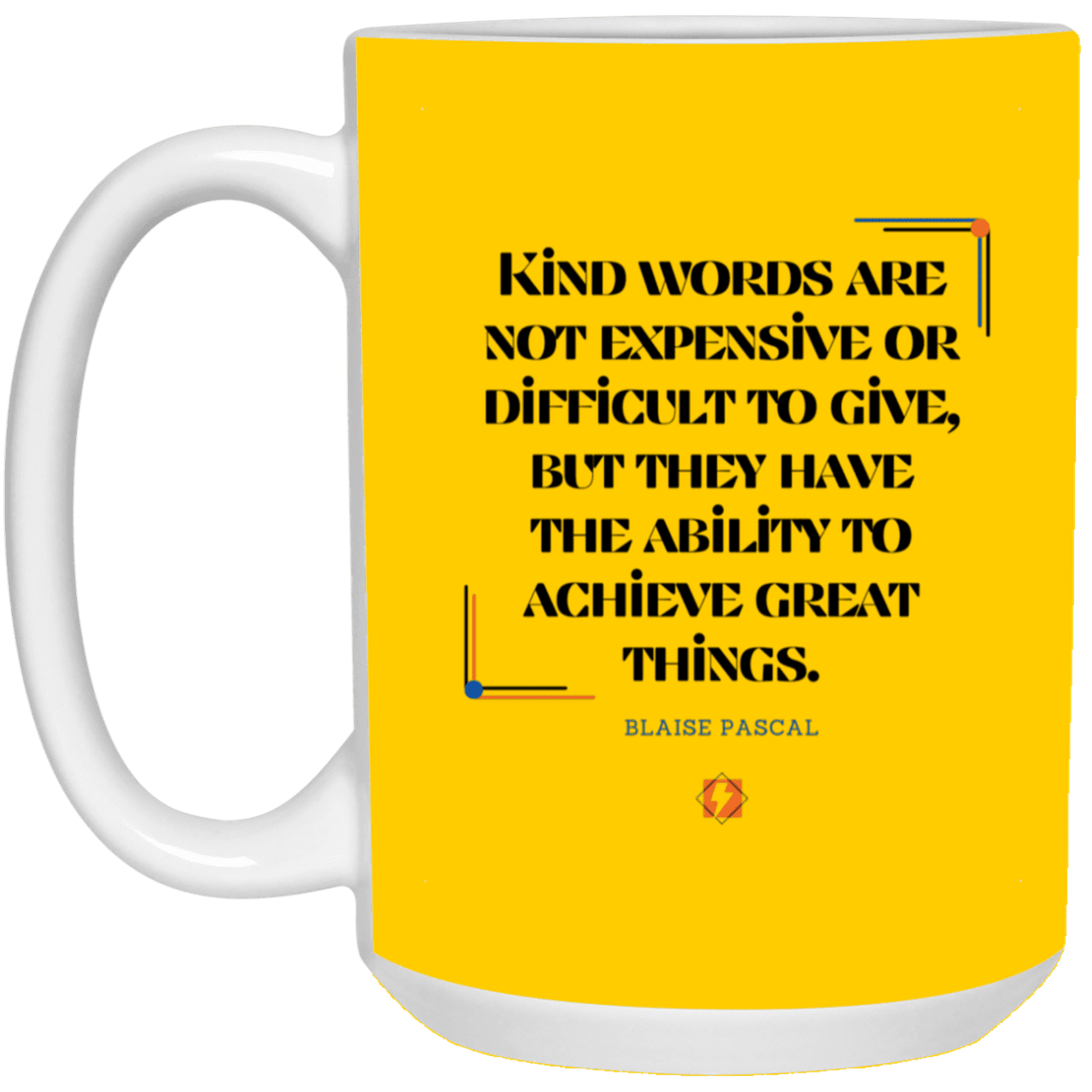 Ceramic Large Mug 15oz with inspiring Pascal quote: BP106 - Kind words achieve great things - Color: Athletic Gold