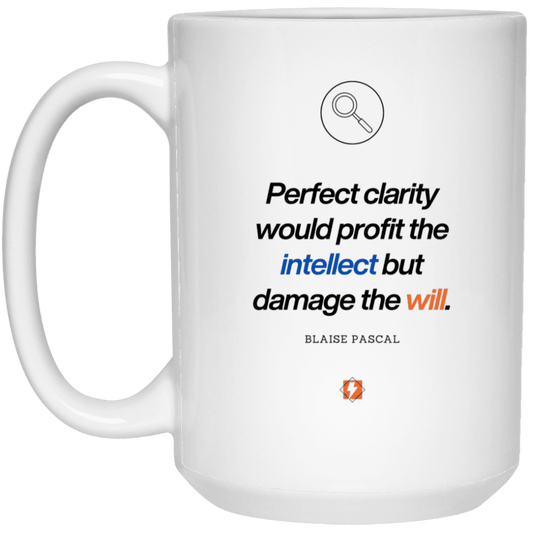 Ceramic Large Mug 15oz with inspiring Pascal quote: BP109 - Clarity sometimes leads to inaction - Color: Plain White