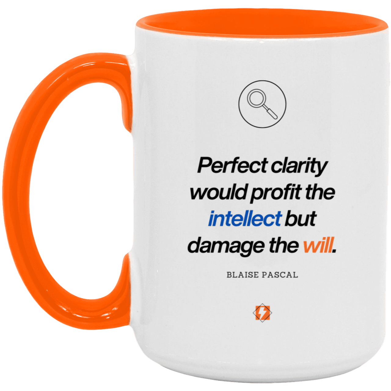 Ceramic Large Mug 15oz with inspiring Pascal quote: BP109 - Clarity sometimes leads to inaction - Color: White/Orange