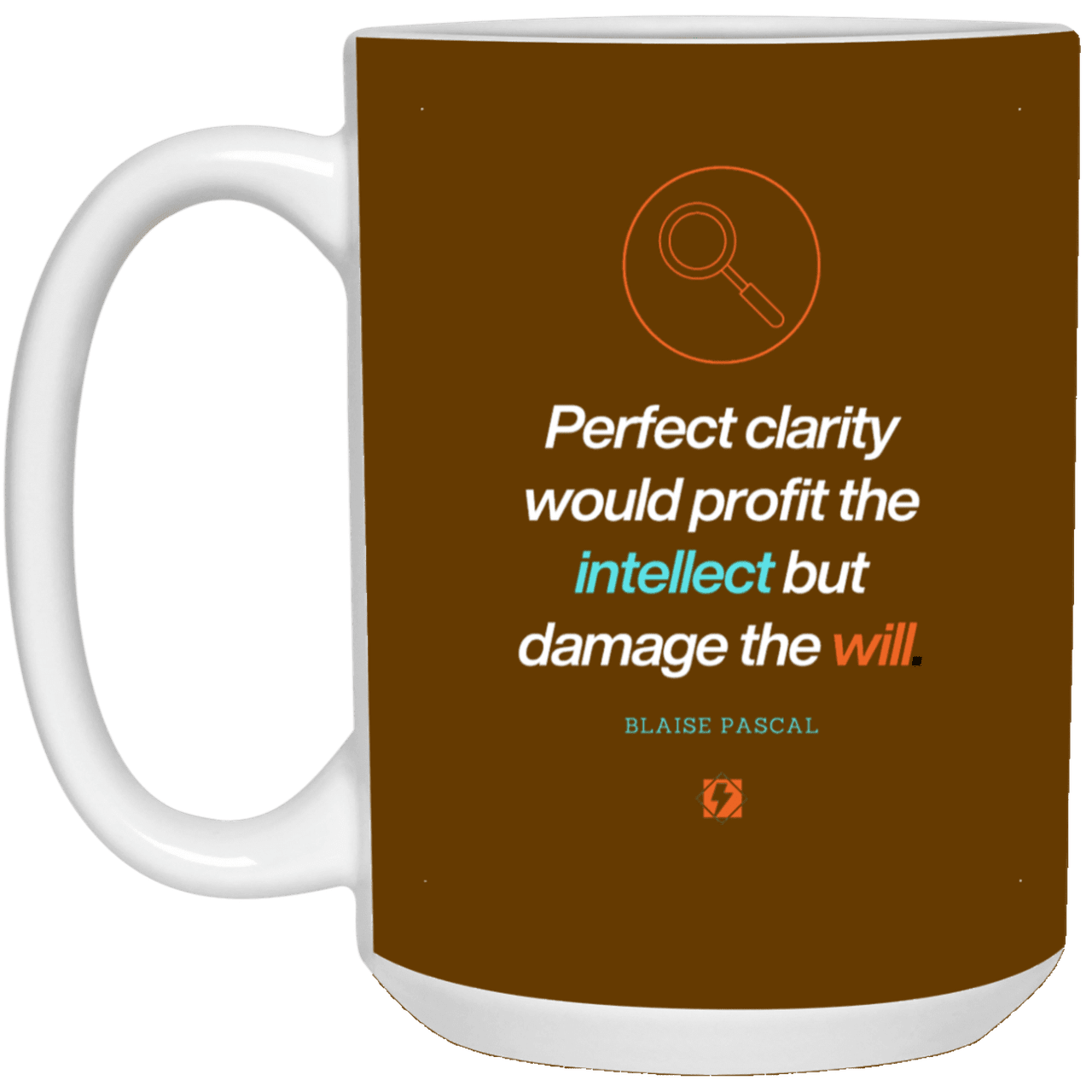 Ceramic Large Mug 15oz with inspiring Pascal quote: BP109 - Clarity sometimes leads to inaction - Color: Brown