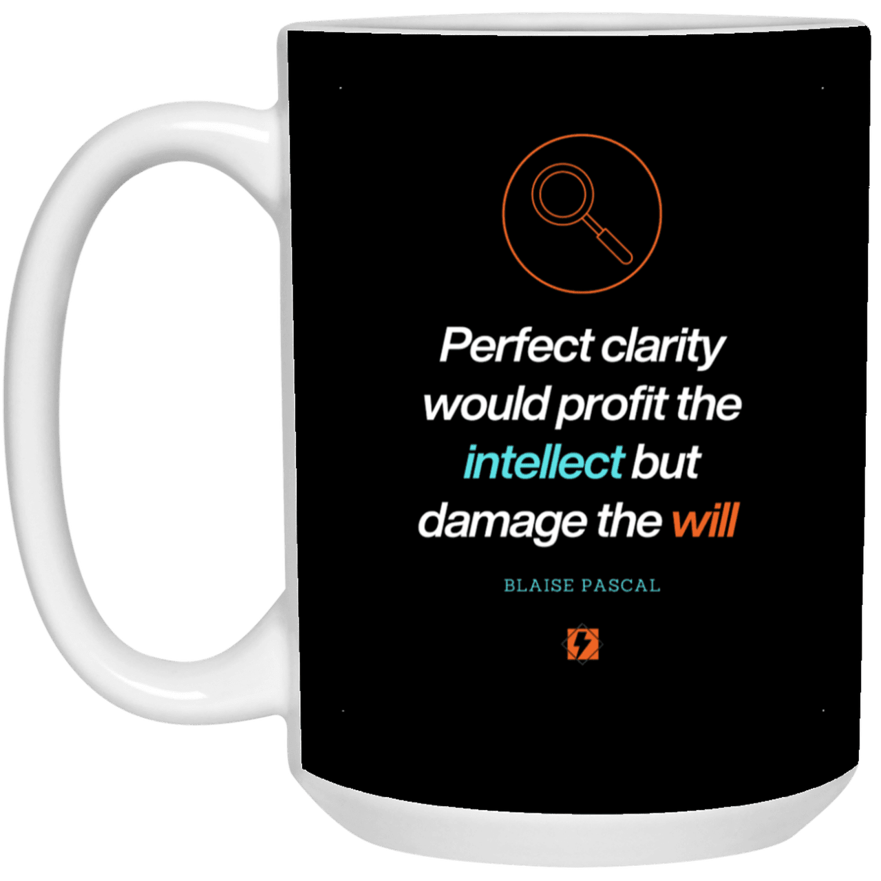 Ceramic Large Mug 15oz with inspiring Pascal quote: BP109 - Clarity sometimes leads to inaction - Color: Black White