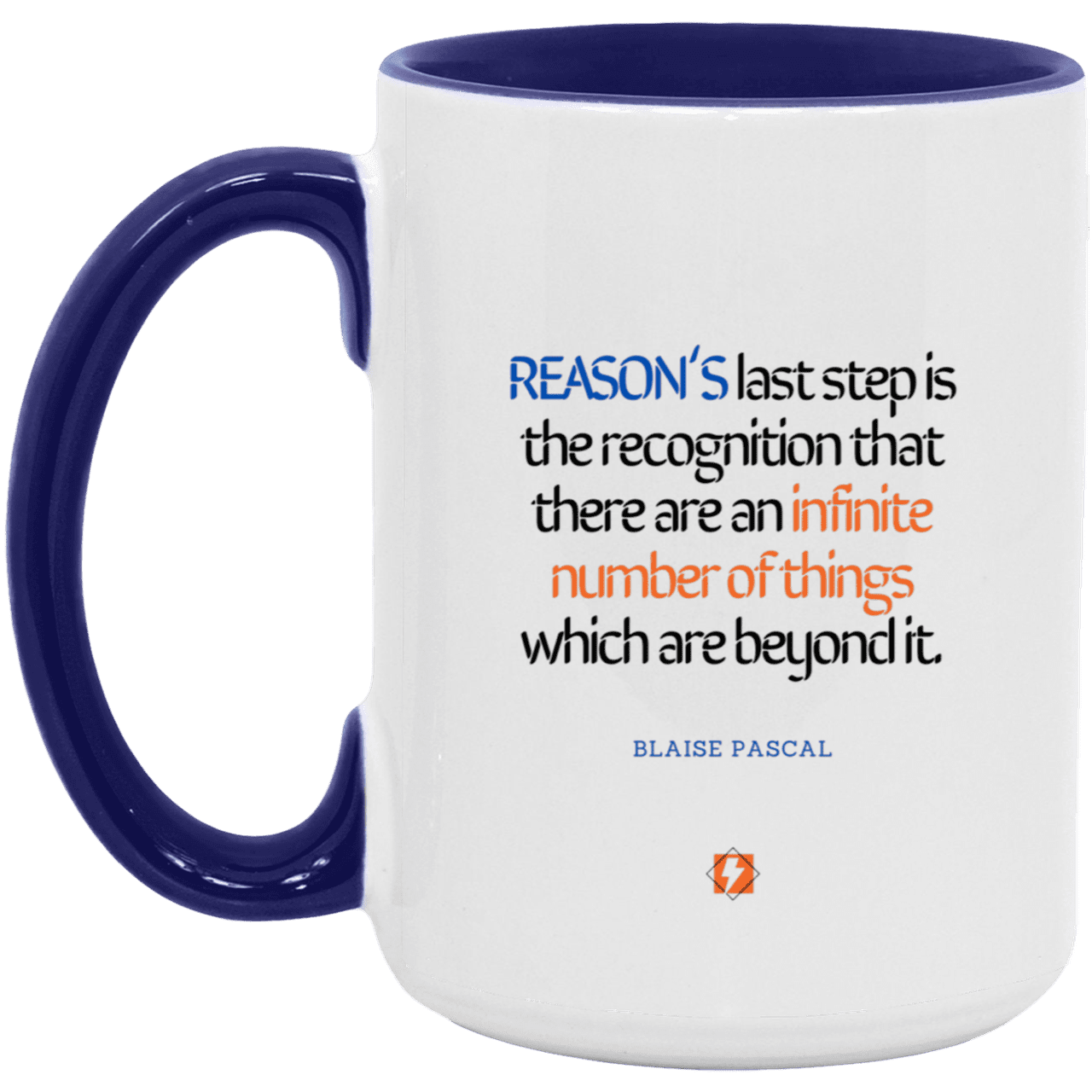 Ceramic Large Mug 15oz with inspiring Pascal quote: BP110 - Reason is limited - Color: White/Midnight Blue