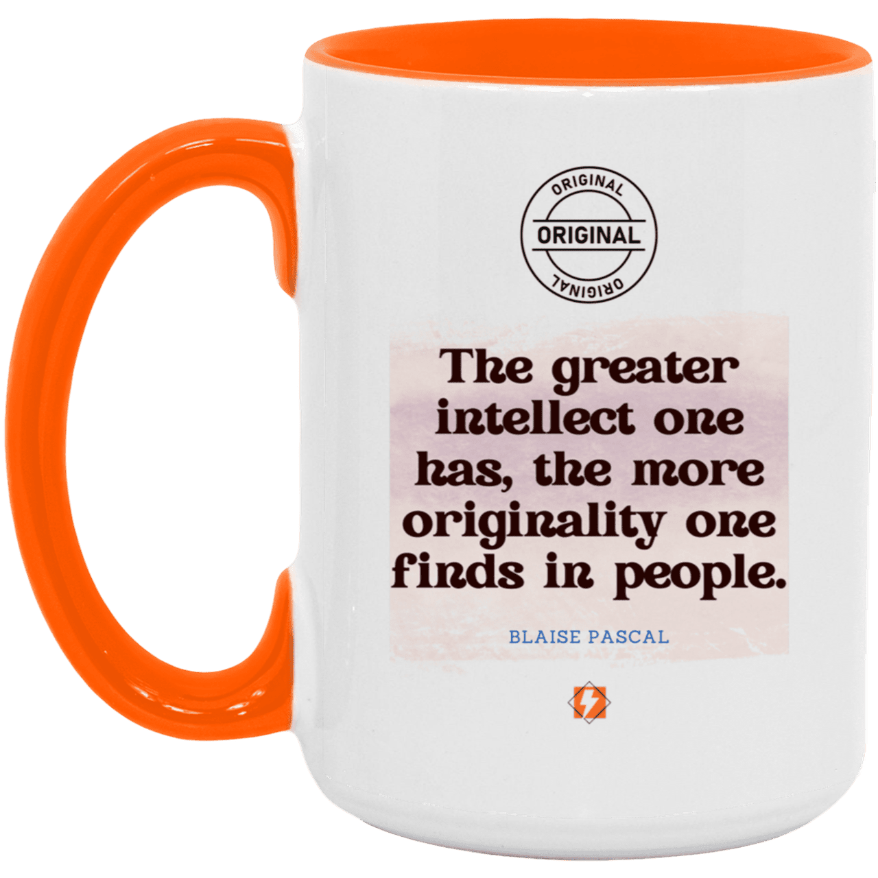 Ceramic Large Mug 15oz with inspiring Pascal quote: BP111 - Intelligence is in perceiving originality - Color: White/Orange