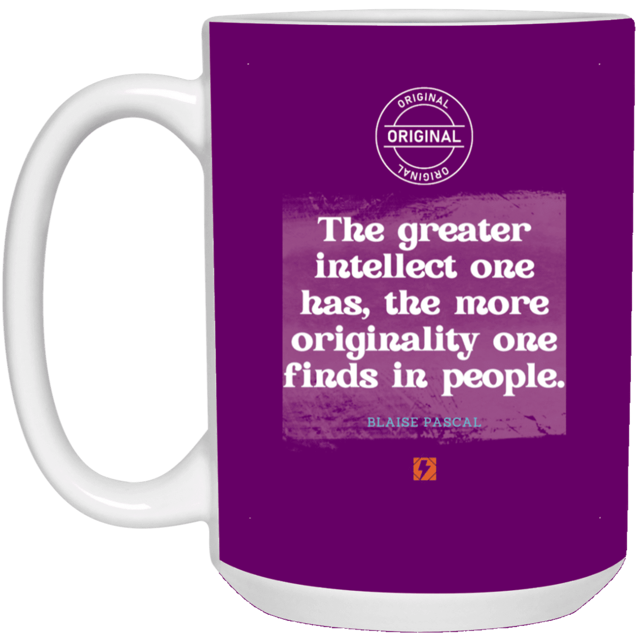 Ceramic Large Mug 15oz with inspiring Pascal quote: BP111 - Intelligence is in perceiving originality - Color: Purple