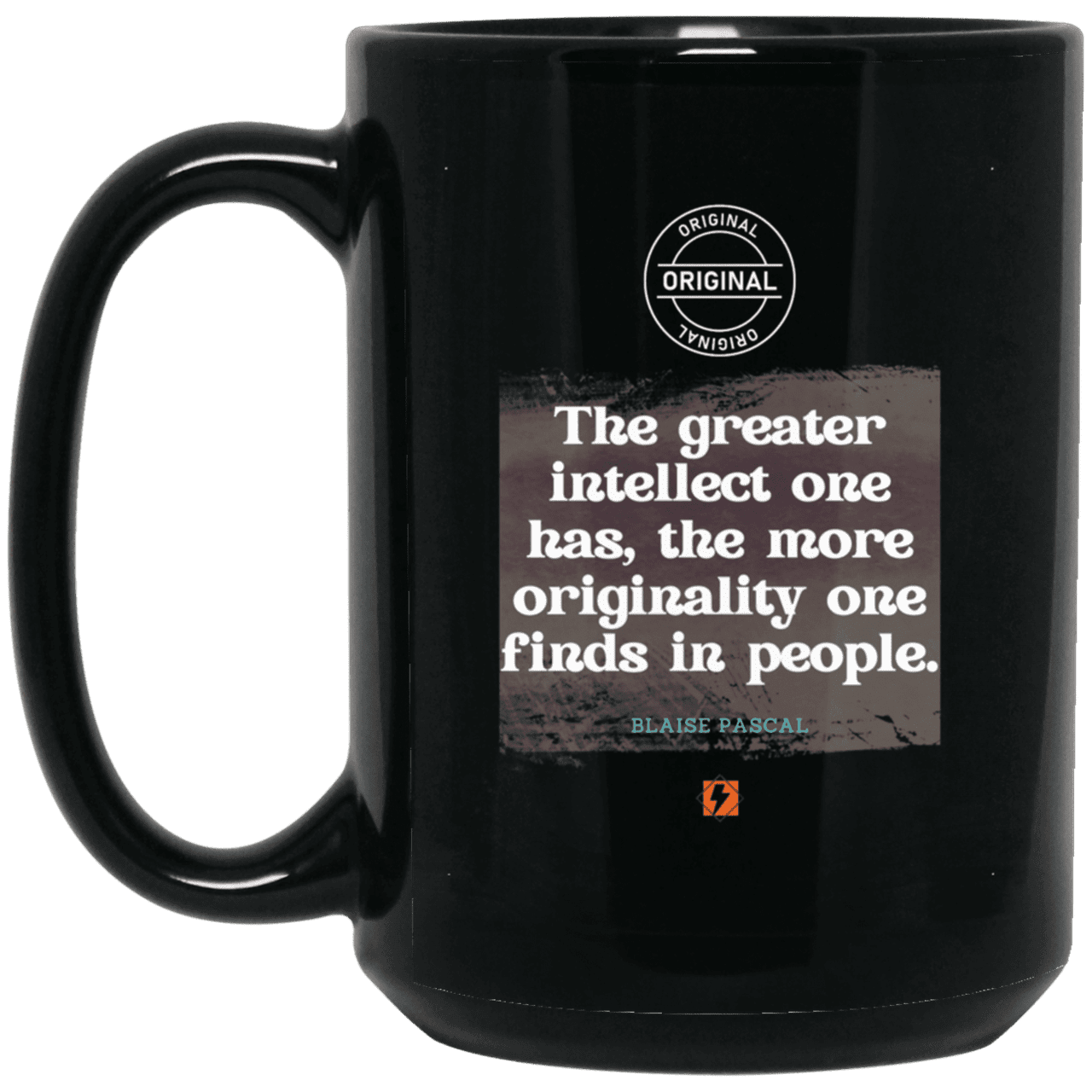 Ceramic Large Mug 15oz with inspiring Pascal quote: BP111 - Intelligence is in perceiving originality - Color: Plain Black