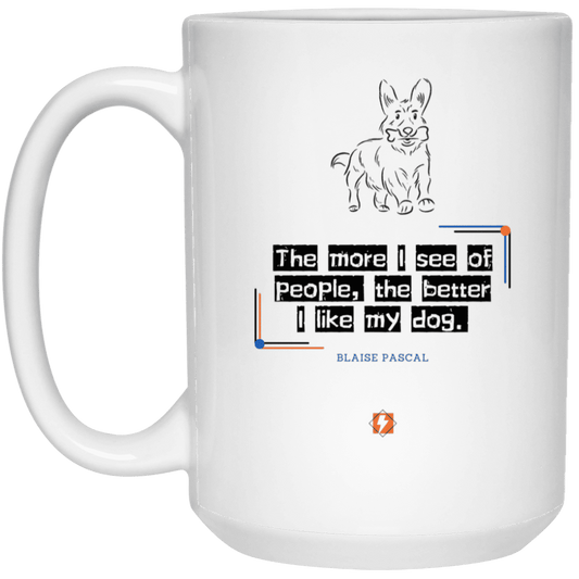 Ceramic Large Mug 15oz with inspiring Pascal quote: BP112 - People vs Pets - Color: Plain White