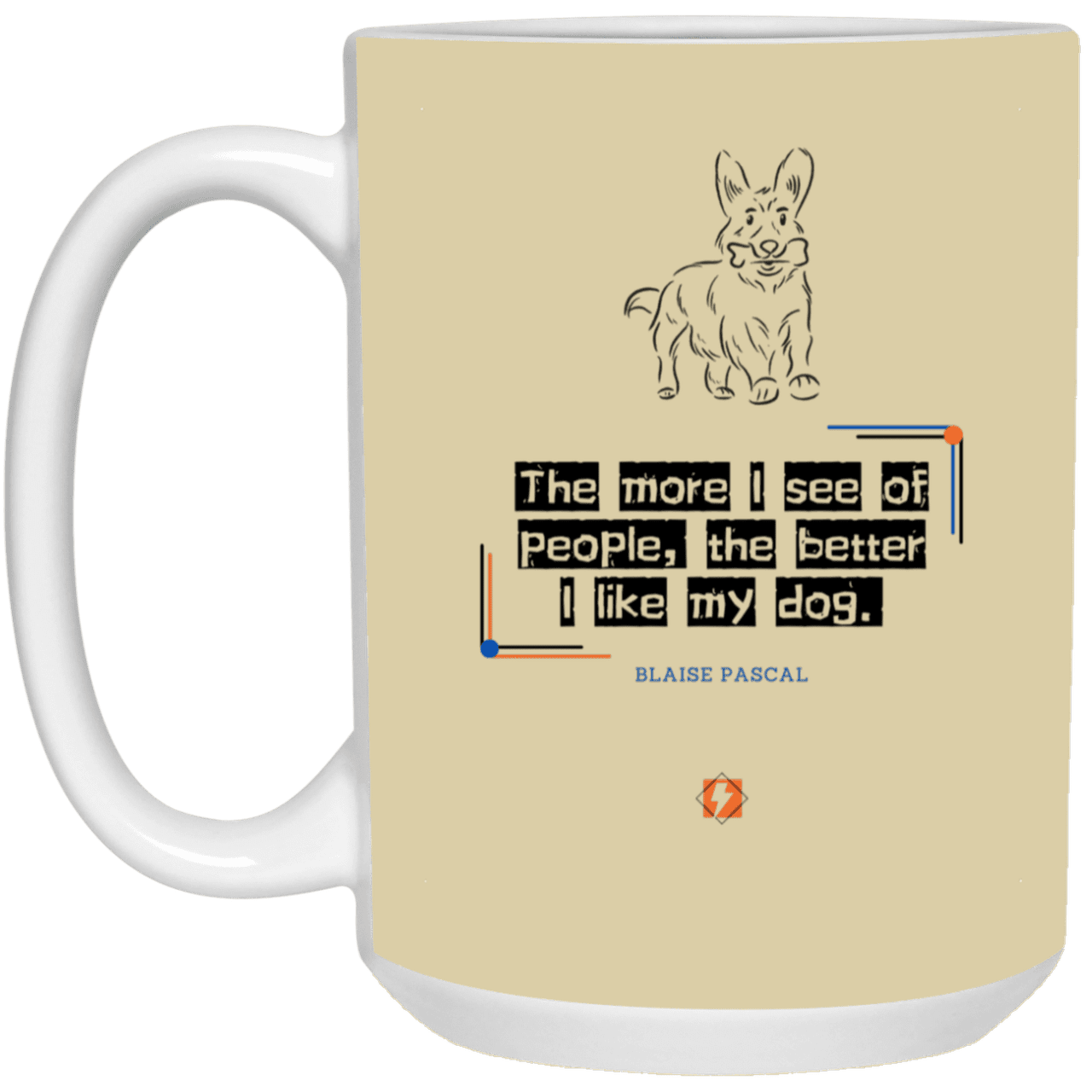 Ceramic Large Mug 15oz with inspiring Pascal quote: BP112 - People vs Pets - Color: Tan