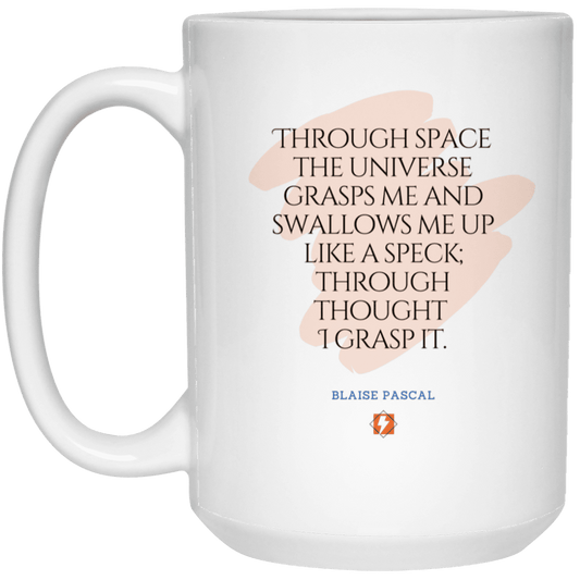 Ceramic Large Mug 15oz with inspiring Pascal quote: BP113 - Thought transcends space matter and time - Color: Plain White