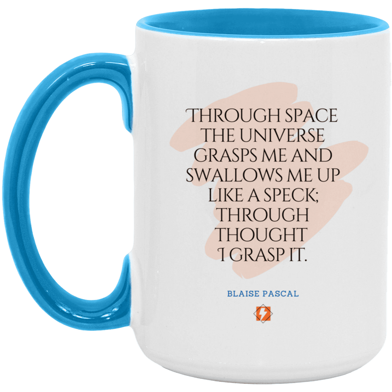 Ceramic Large Mug 15oz with inspiring Pascal quote: BP113 - Thought transcends space matter and time - Color: White/Light Blue