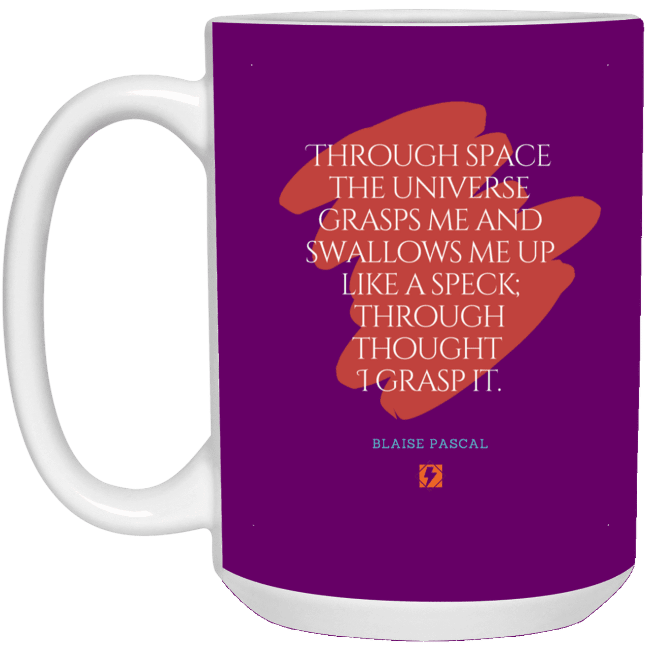 Ceramic Large Mug 15oz with inspiring Pascal quote: BP113 - Thought transcends space matter and time - Color: Purple