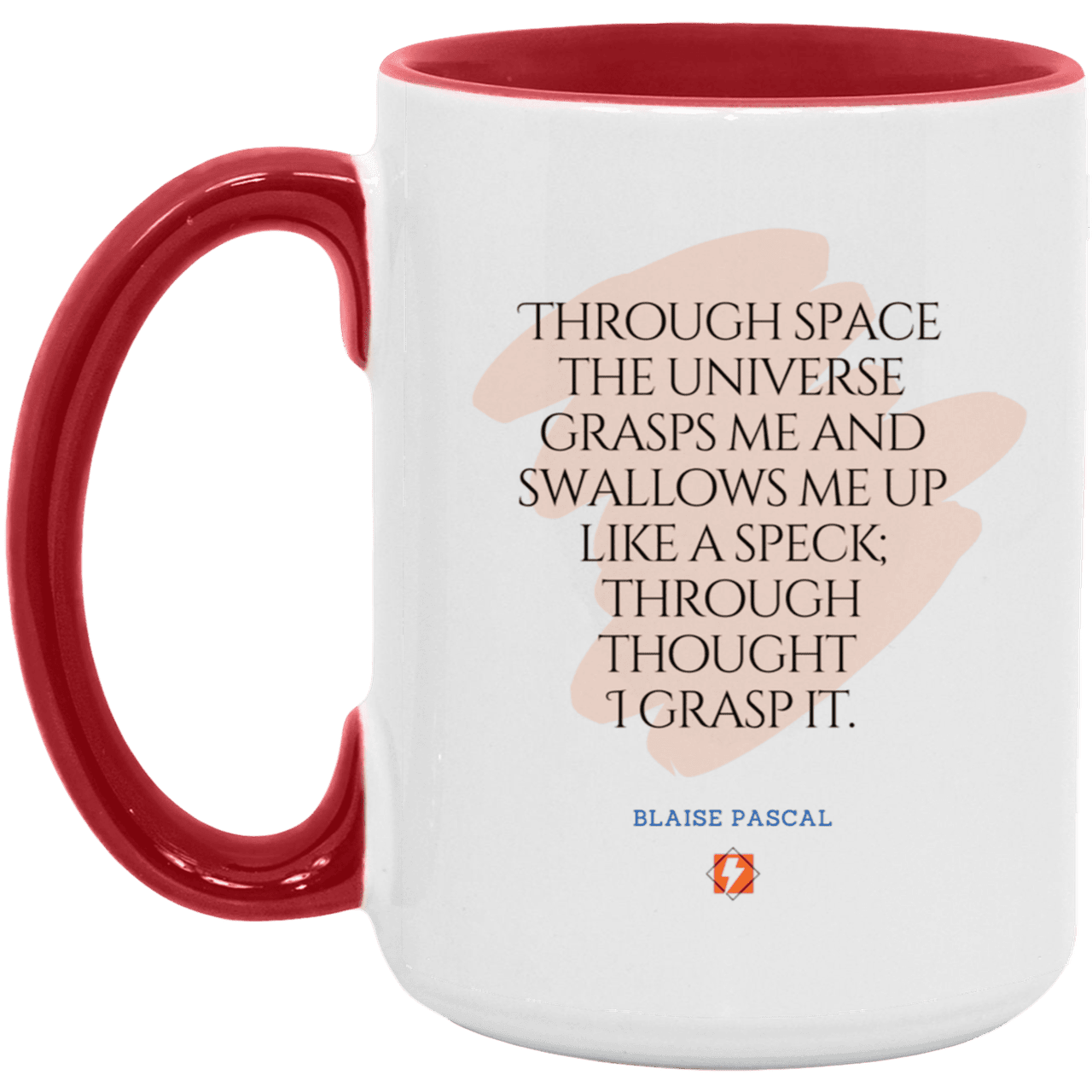 Ceramic Large Mug 15oz with inspiring Pascal quote: BP113 - Thought transcends space matter and time - Color: White/Red