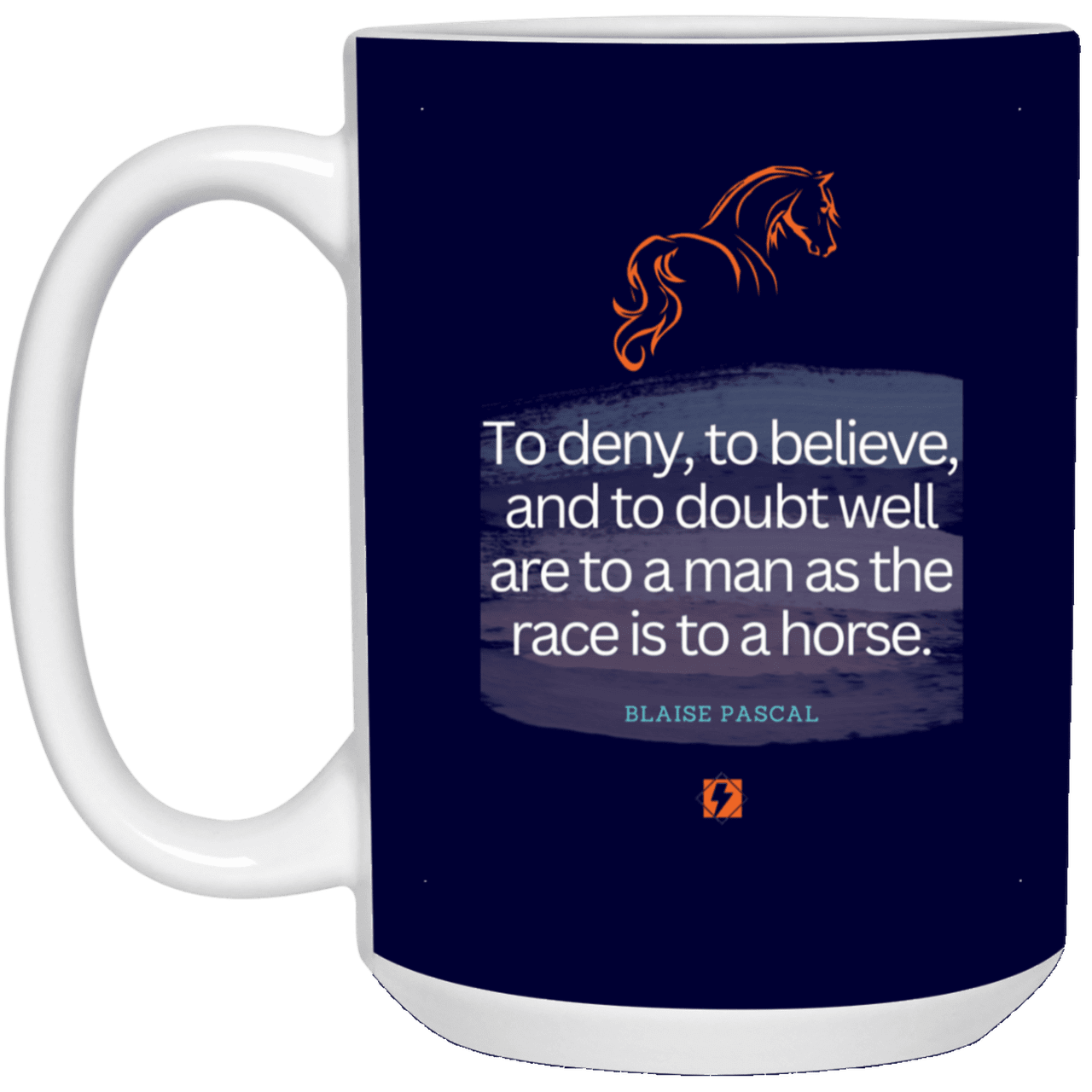 Ceramic Large Mug 15oz with inspiring Pascal quote: BP114 - Minds are like horses - Color: Navy