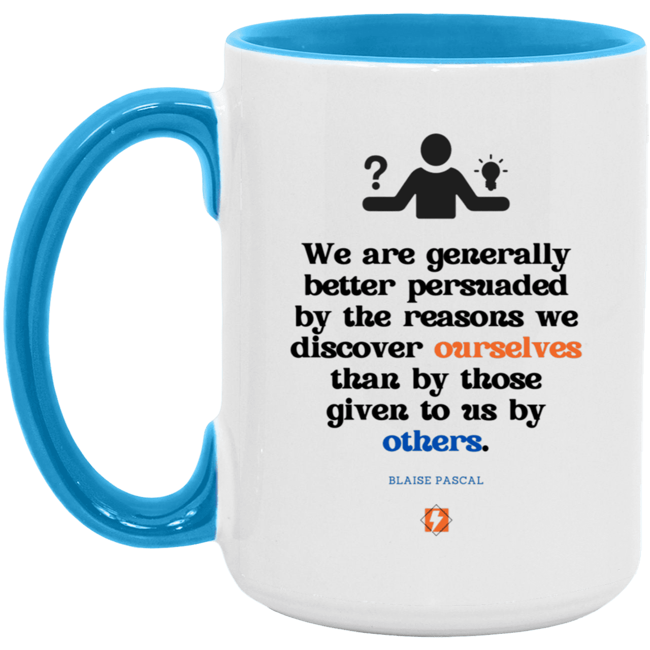 Ceramic Large Mug 15oz with inspiring Pascal quote: BP115 - The path of persuation involves self-discovery - Color: White/Light Blue