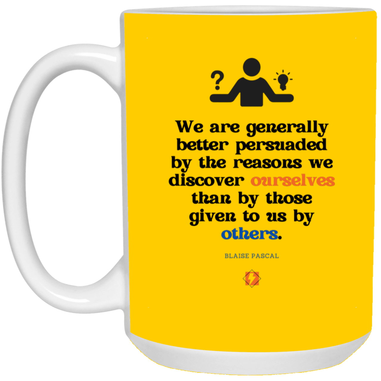 Ceramic Large Mug 15oz with inspiring Pascal quote: BP115 - The path of persuation involves self-discovery - Color: Athletic Gold