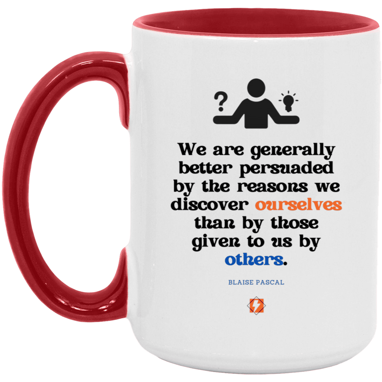 Ceramic Large Mug 15oz with inspiring Pascal quote: BP115 - The path of persuation involves self-discovery - Color: White/Red