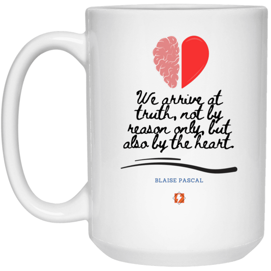 Ceramic Large Mug 15oz with inspiring Pascal quote: BP116 - Truth requires both the head and the heart - Color: Plain White