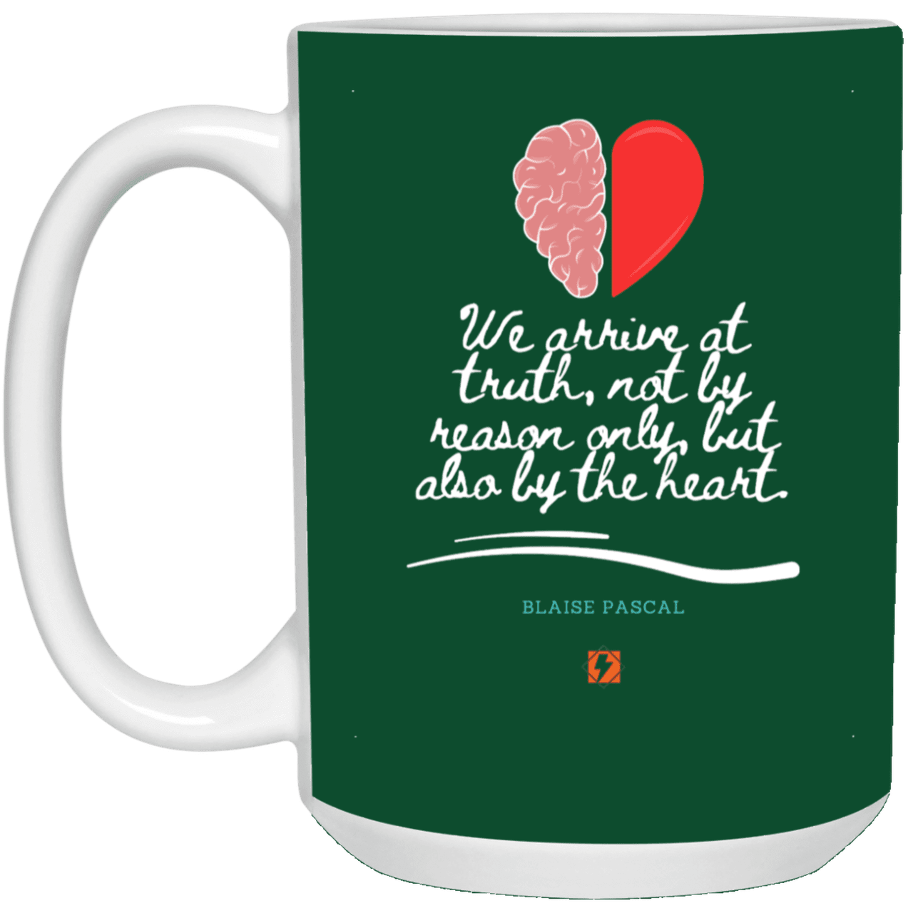 Ceramic Large Mug 15oz with inspiring Pascal quote: BP116 - Truth requires both the head and the heart - Color: Forest