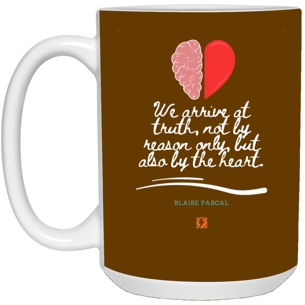 Ceramic Large Mug 15oz with inspiring Pascal quote: BP116 - Truth requires both the head and the heart - Color: Brown