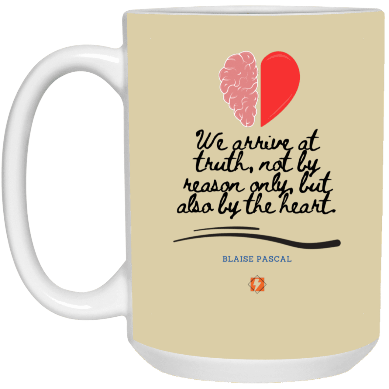 Ceramic Large Mug 15oz with inspiring Pascal quote: BP116 - Truth requires both the head and the heart - Color: Tan