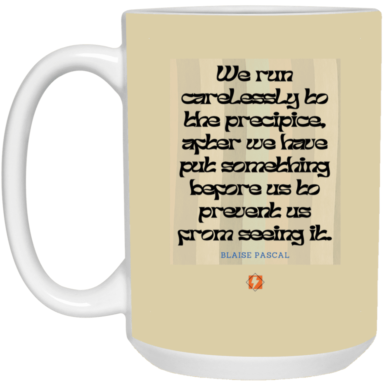 Ceramic Large Mug 15oz with inspiring Pascal quote: BP117 - Making assumptions carry risks - Color: Tan