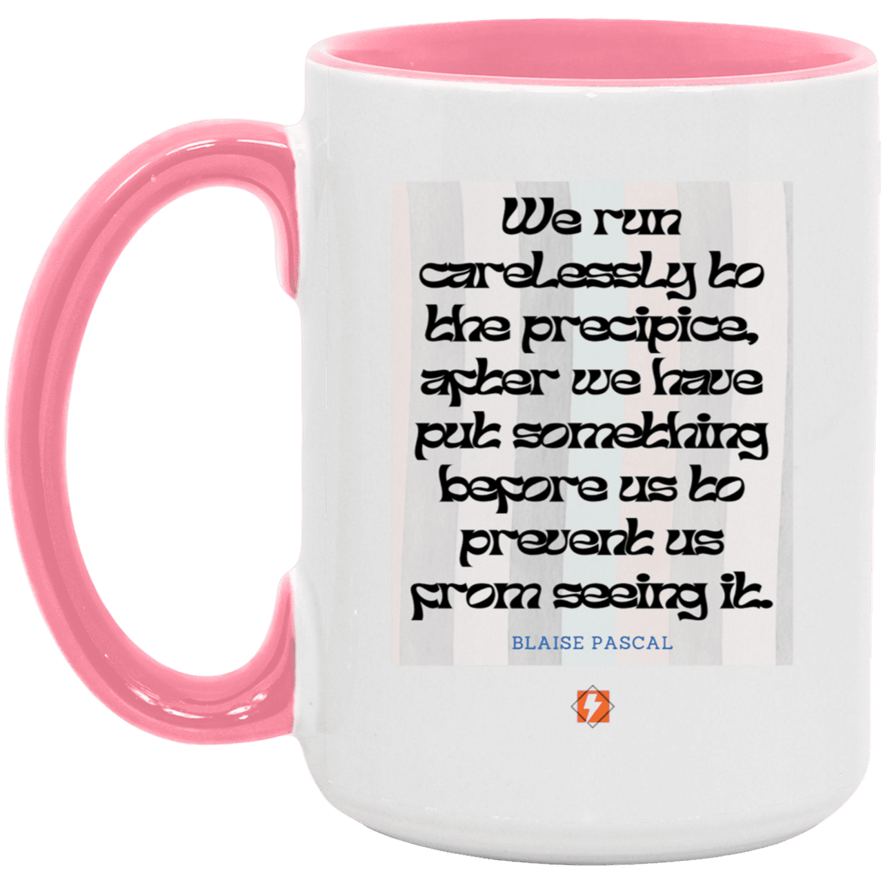 Ceramic Large Mug 15oz with inspiring Pascal quote: BP117 - Making assumptions carry risks - Color: White/Pink