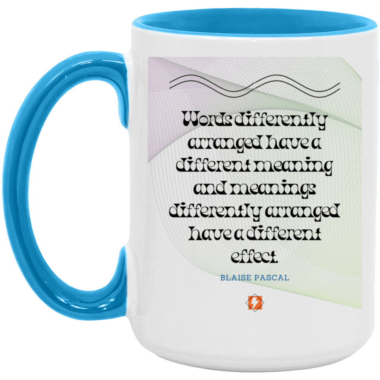 Ceramic Large Mug 15oz with inspiring Pascal quote: BP119 - Be careful with words - Color: White/Light Blue