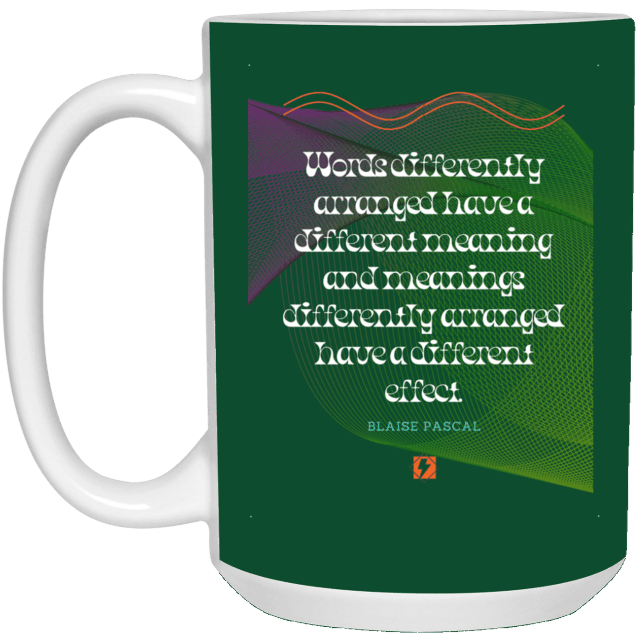 Ceramic Large Mug 15oz with inspiring Pascal quote: BP119 - Be careful with words - Color: Forest