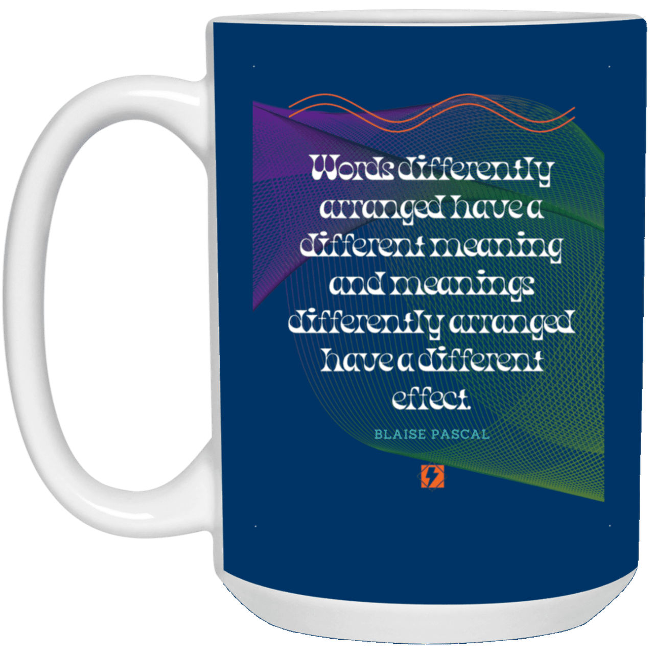 Ceramic Large Mug 15oz with inspiring Pascal quote: BP119 - Be careful with words - Color: Royal